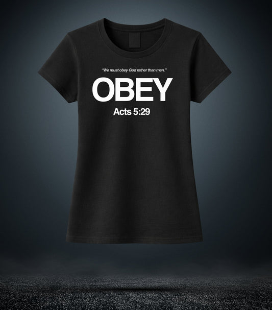 Acts 5:29 - Obey Christian T - Shirt (Womens Black)