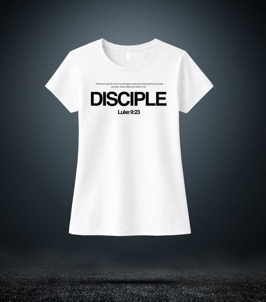 Luke 9:23 - Disciple Christian T - Shirt (Womens White)